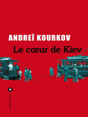 cover image of Le cœur de Kiev